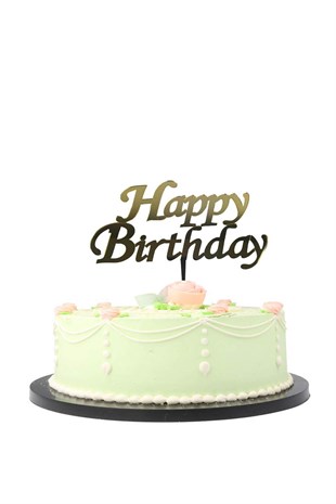 Pasta Üzeri Plexi Yazı Happy Birthday Gold Renk